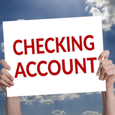 Checking Accounts – What Your Bank May Not Tell You